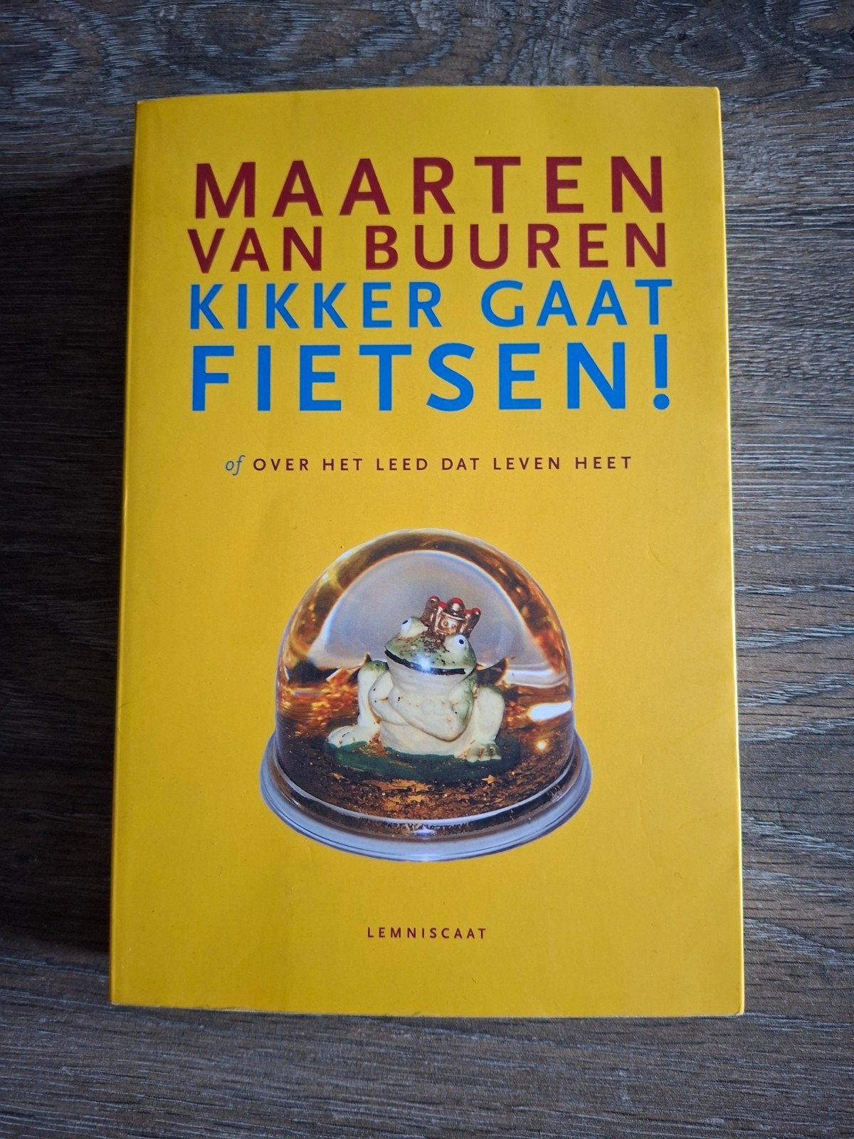 Kikker gaat fietsen of Over het leed dat leven heet, Ophalen of Verzenden, Gelezen, Maarten van Buuren
