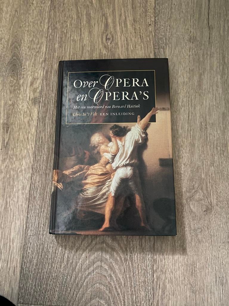 Over Opera en Opera's - Chris In 't Velt, Boeken, Muziek, Gelezen, Algemeen, Ophalen of Verzenden