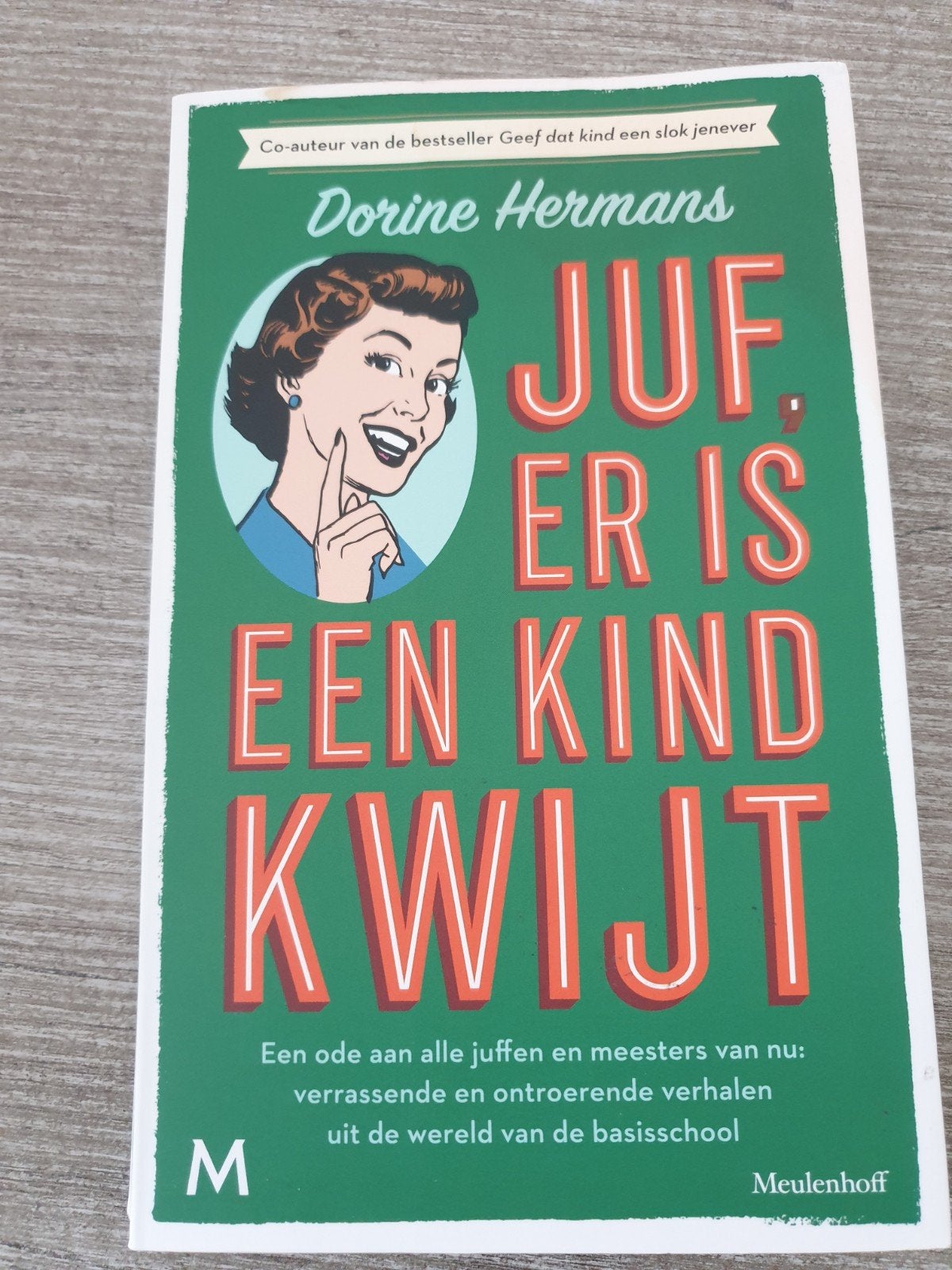 Juf, er is een kind kwijt - Dorine Hermans, Ophalen of Verzenden, Gelezen, Dorine Hermans
