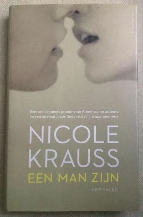 Een man zijn Nicole Krauss, Verzenden, Zo goed als nieuw, Nederland, Nicole Krauss