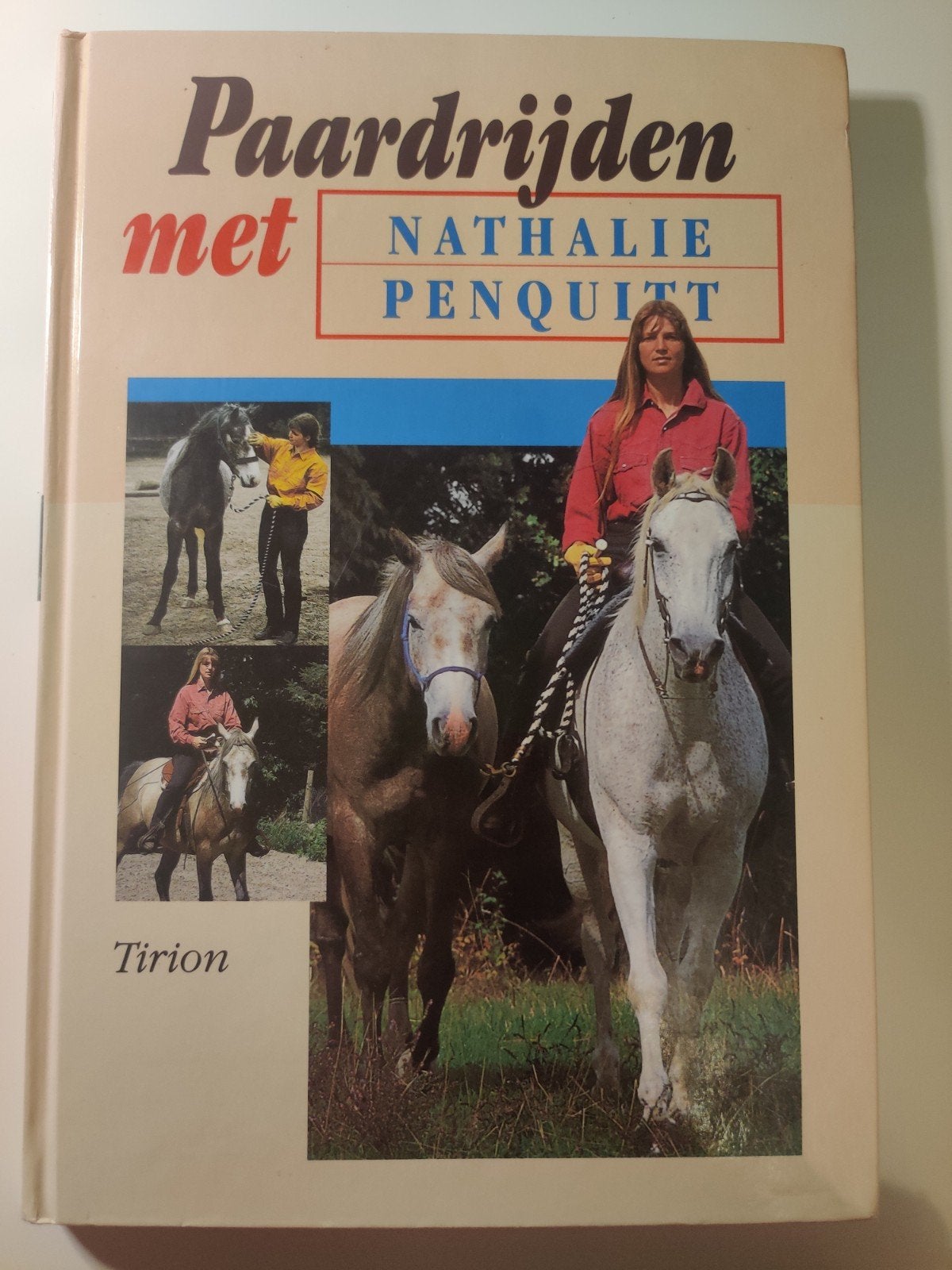 N. Penquitt - Paardrijden met Nathalie Penquitt, Boeken, N. Penquitt, Ophalen of Verzenden, Zo goed als nieuw, Paarden of Pony's