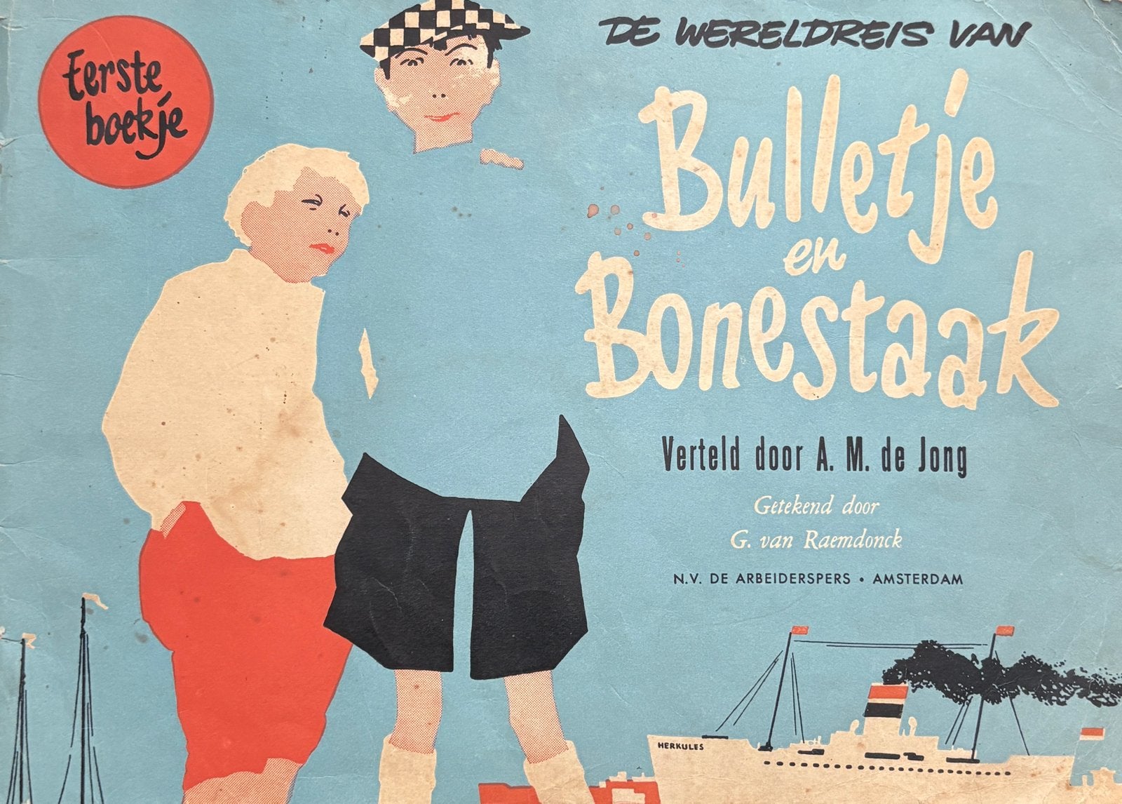 De wereldreis van Bulletje envBonestaak (1e boekje), Eén stripboek, Ophalen of Verzenden, Gelezen