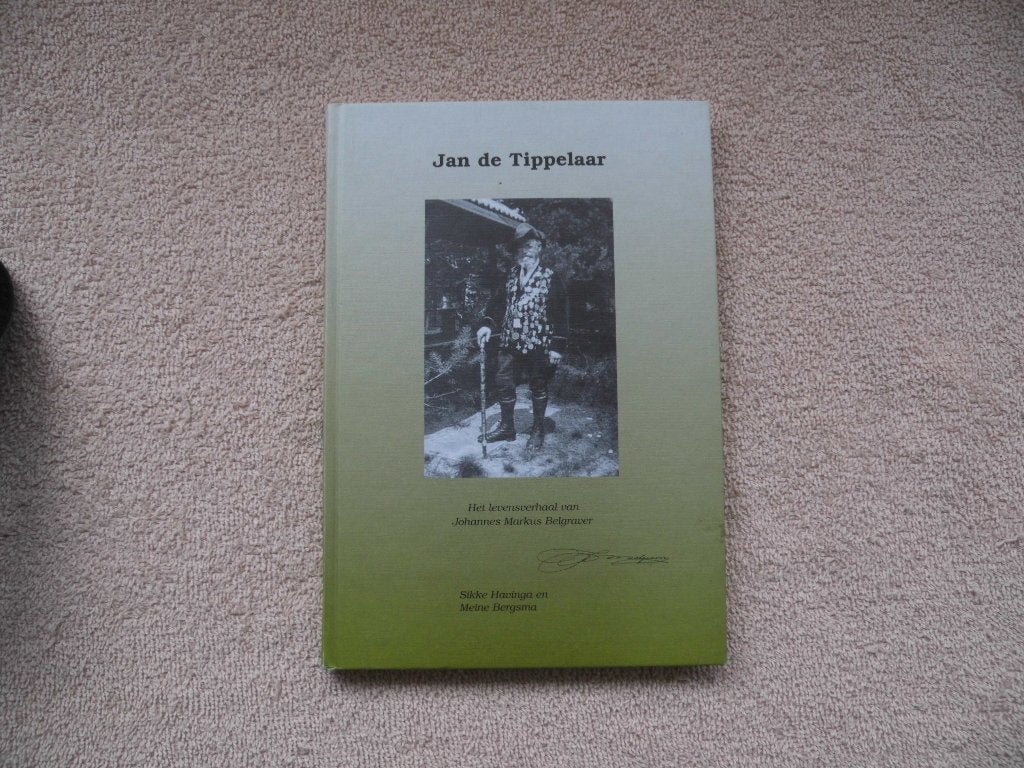 Jan de tippelaar, het levensverhaal van J.M. Belgraver, Ophalen of Verzenden, Zo goed als nieuw, Sikke Havinga en Meine Bergsma.