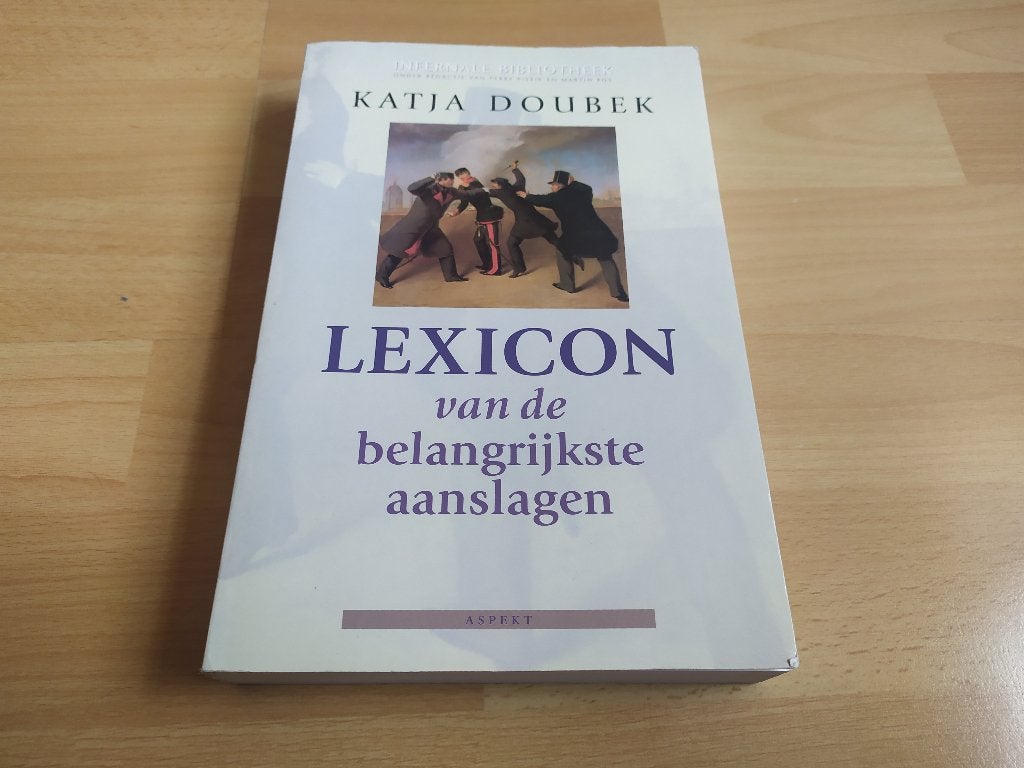 Lexicon van de belangrijkste aanslagen - Katja Doubek, Ophalen of Verzenden, Gelezen, Overige gebieden