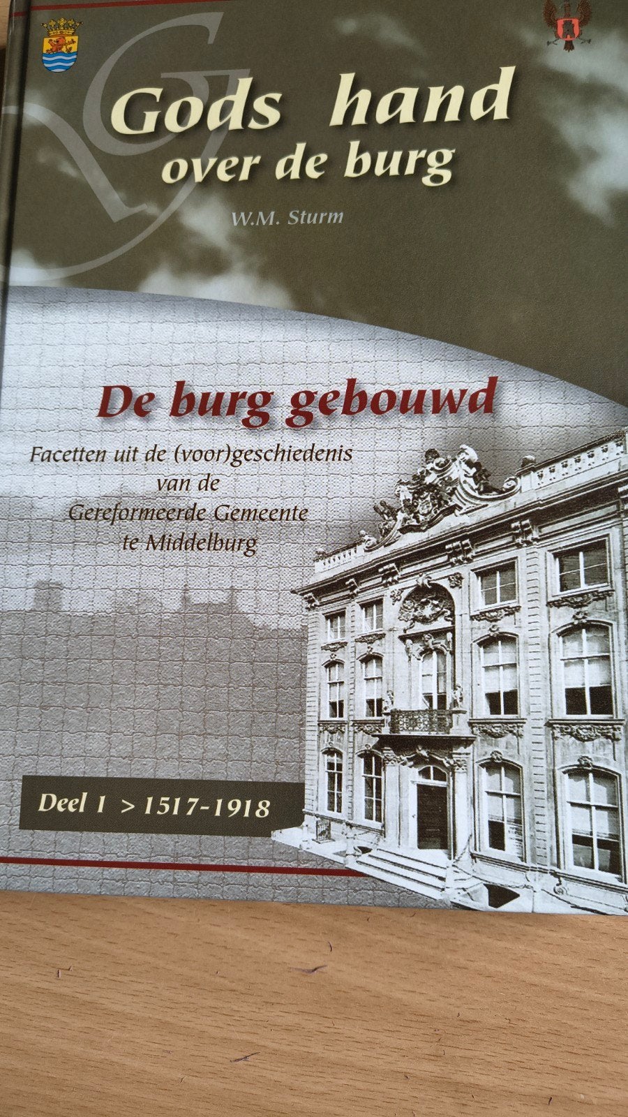 Gods hand over de burg. WM Sturm. Deel 1, Christendom | Protestants, Ophalen of Verzenden, Zo goed als nieuw, WM Sturm