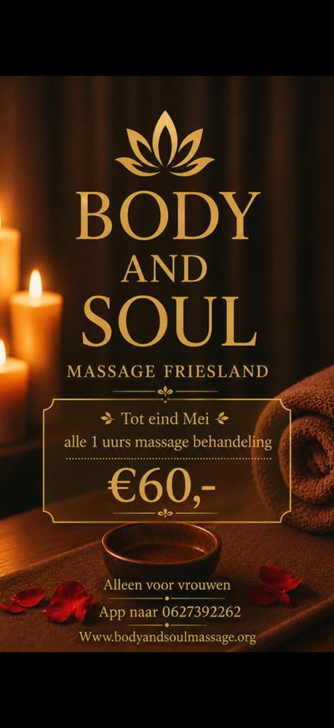 BODY & SOUL RELAX MASSAGE IN FRIESLAND VOOR VROUWEN.., Ontspanningsmassage