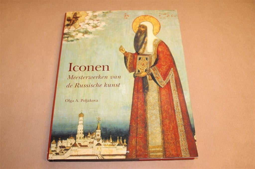 Iconen — 60 Russische Meesterwerken 16e-19e Eeuw, Boeken, Ophalen of Verzenden, Gelezen
