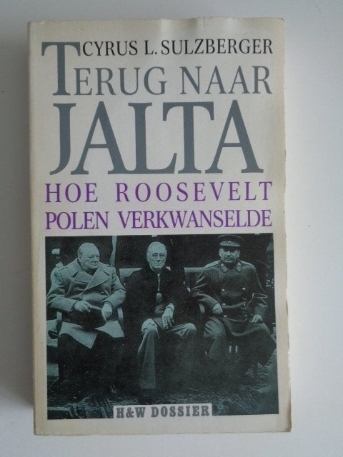 3378-10-3; Terug naar Jalta - T. Sulzberger. DB, Ophalen of Verzenden, Gelezen, Overige gebieden