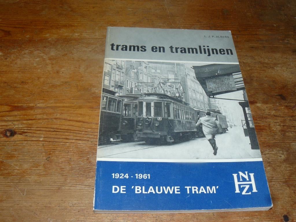 Trams en tramlijnen : De "Blauwe tram" 1924-1961 NZH, Verzamelen, Spoorwegen en Tramwegen, Ophalen of Verzenden, Zo goed als nieuw