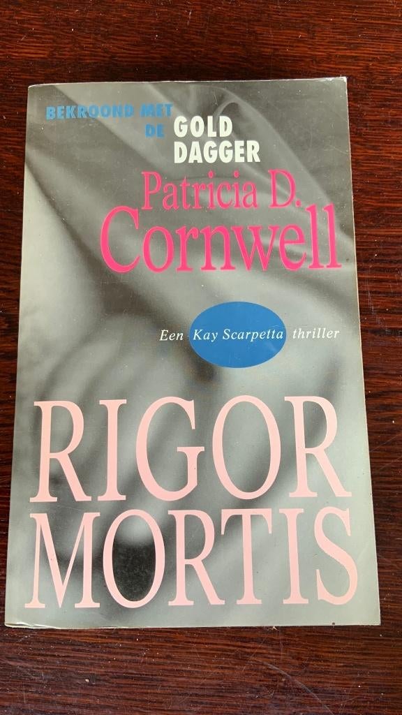 Patricia D. Cornwell - Rigor mortis, Ophalen of Verzenden, Zo goed als nieuw