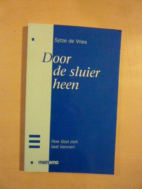 Sytze de Vries - Door de sluier heen, Boeken, Ophalen of Verzenden, Zo goed als nieuw