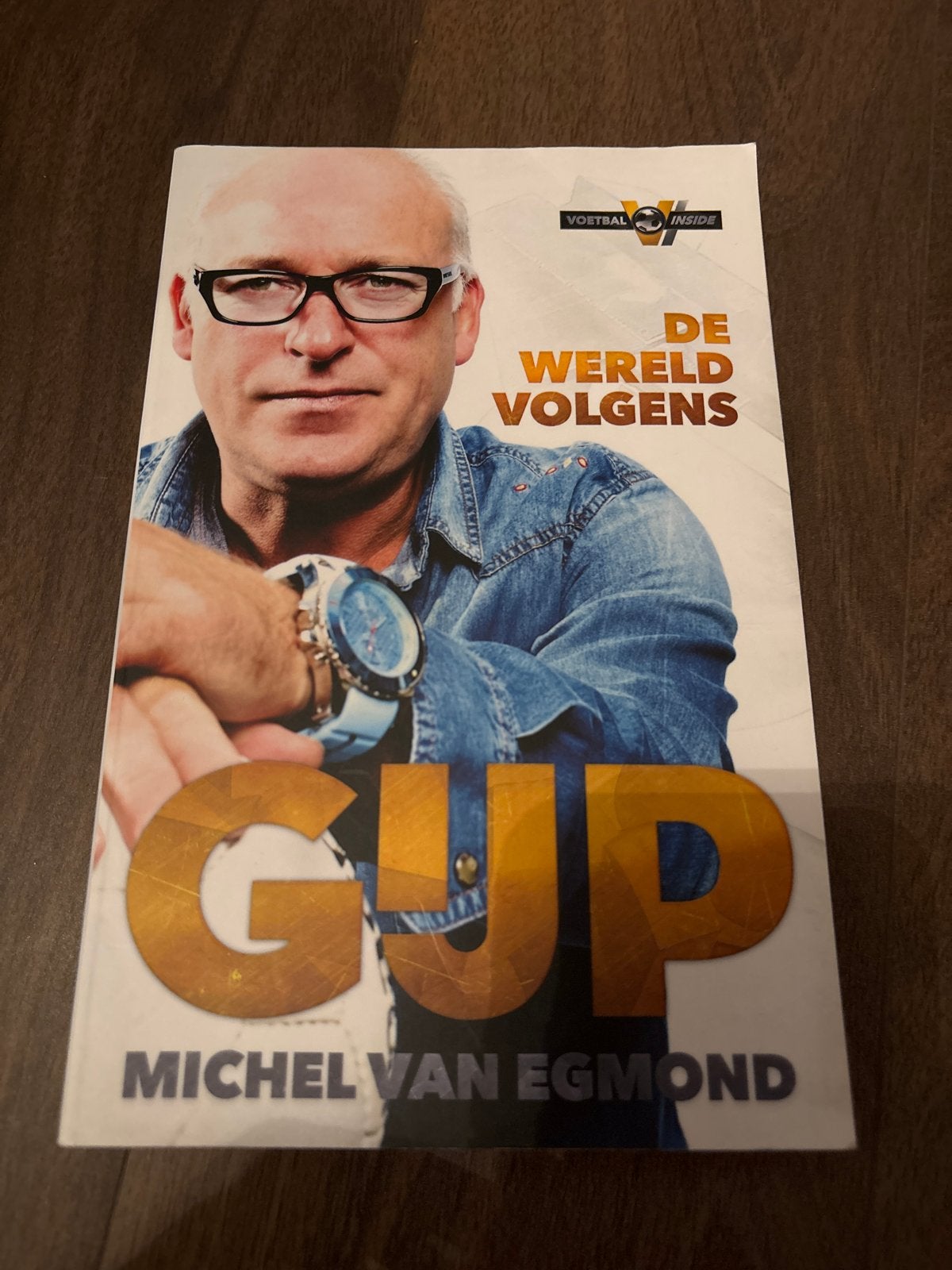 De Wereld Volgens Gijp - Michel van Egmond, Ophalen of Verzenden, Gelezen, Nederland