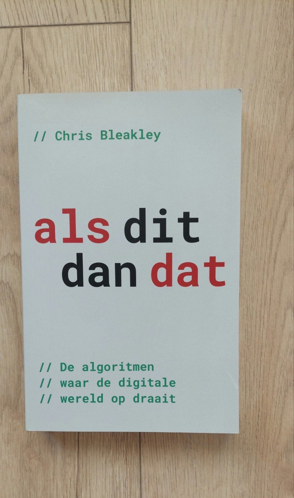 Als dit dan dat- Chris Bleakley. Kadotip, Ophalen of Verzenden, Zo goed als nieuw, Chris Bleakley