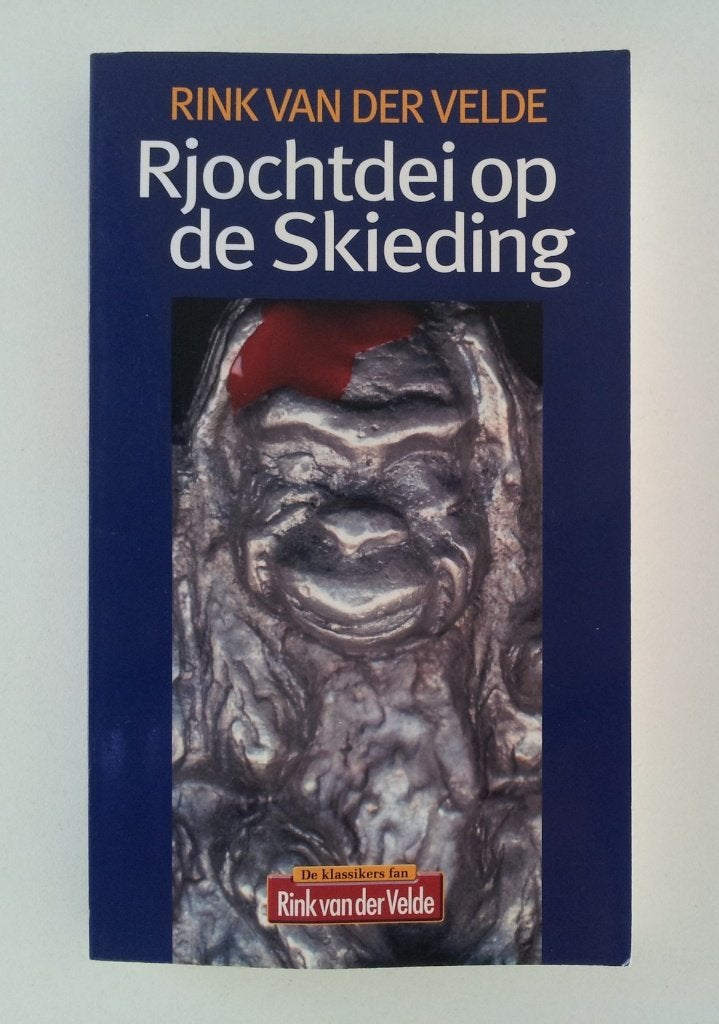 Velde, Rink van der - Rjochtdei op de skieding, Verzenden, Gelezen