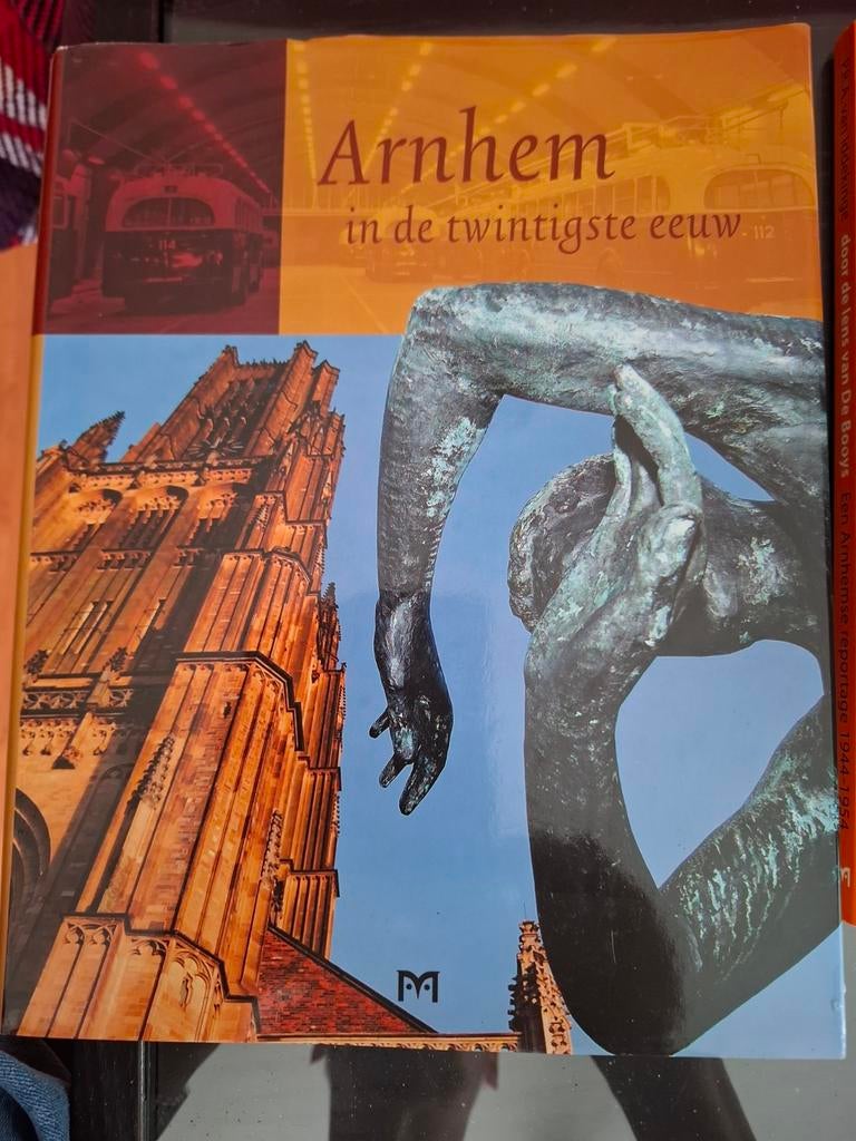 Arnhem in de twintigste eeuw - Geschiedenis van de stad, Ophalen of Verzenden, 20e eeuw of later, Nieuw, Onbekend