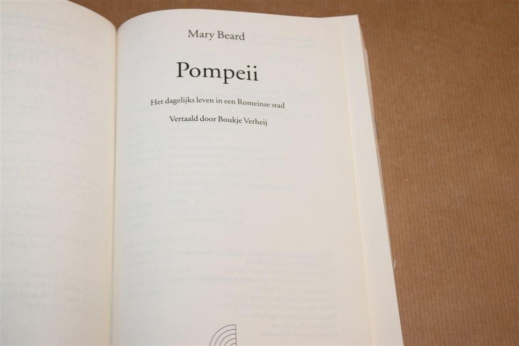 Pompeii — Mary Beard Dagelijks Leven Romeinse Stad, Boeken, Ophalen of Verzenden, 14e eeuw of eerder, Gelezen, Europa