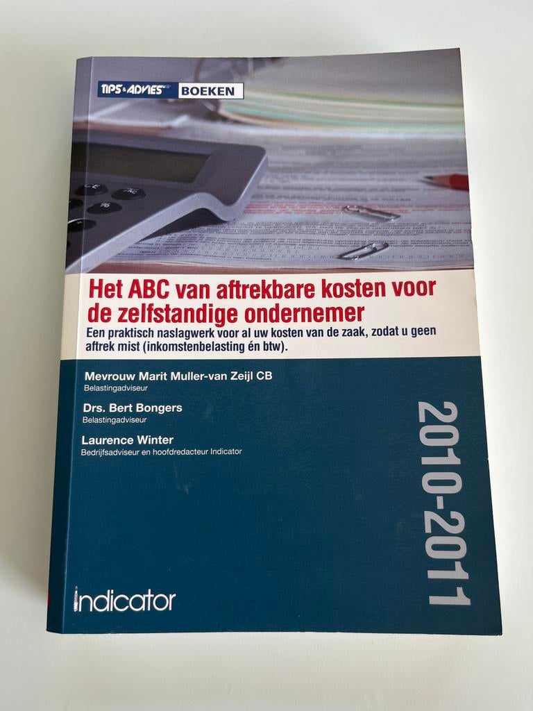 Het ABC van aftrekbare kosten voor de zelfstandige onderneme, Ophalen of Verzenden, Zo goed als nieuw, Accountancy en Administratie
