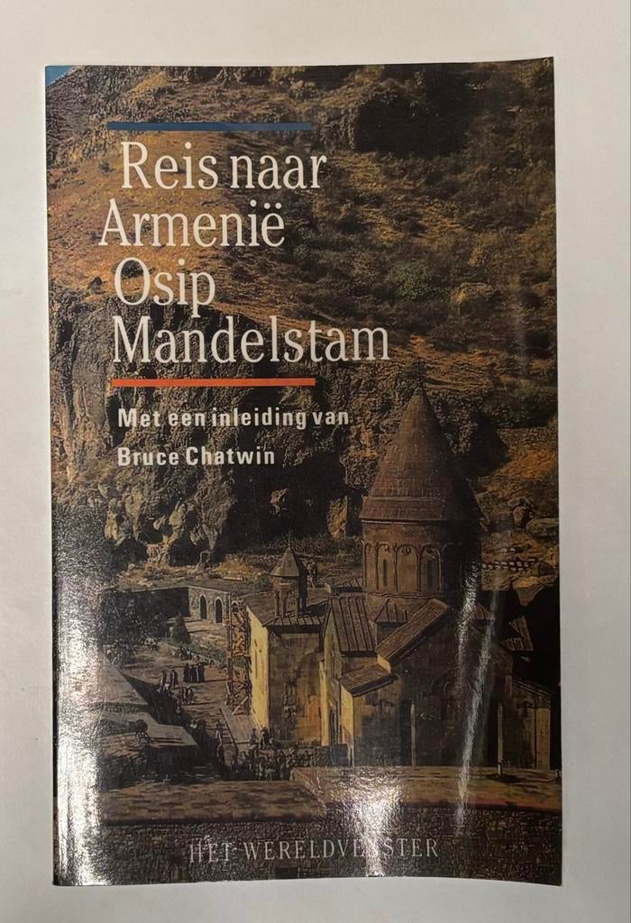 Reis naar Armenië - Osip Mandelstam (met Bruce Chatwin), Ophalen of Verzenden, Zo goed als nieuw, Azië