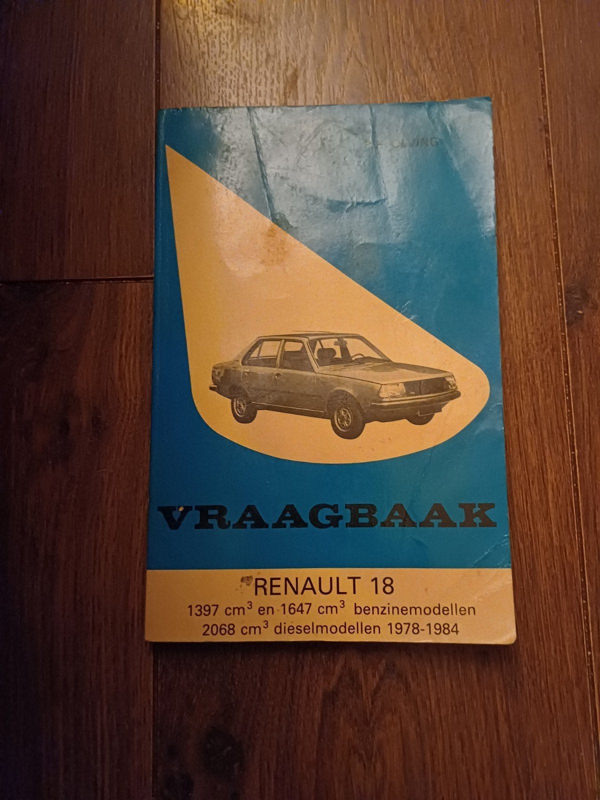 Vraagbaak Renault 18 Benzine- en Dieselmodellen 1978-1984, Ophalen of Verzenden