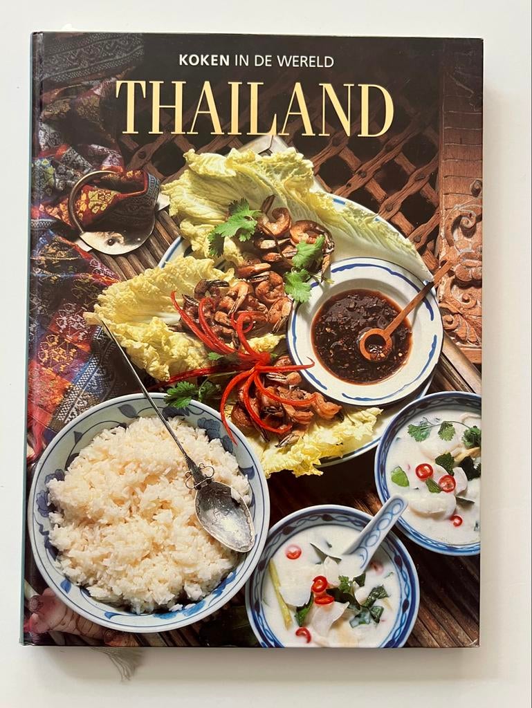Koken in de Wereld: Thailand kookboek, Boeken, Kookboeken, Ophalen of Verzenden, Gelezen, Azië en Oosters, Voorgerechten en Soepen