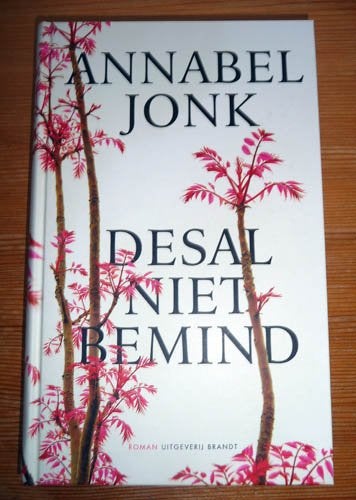 Boek ANNABEL JONK - Desalnietbemind, Ophalen of Verzenden, Nieuw