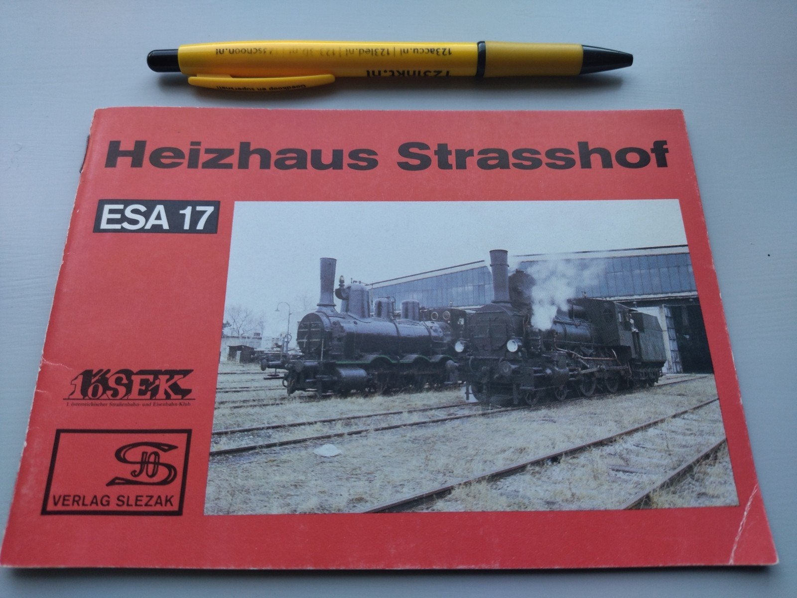Heizhaus Strasshof (ESA 17) - Verlag Slezak (1984), Ophalen of Verzenden, Gelezen, Trein