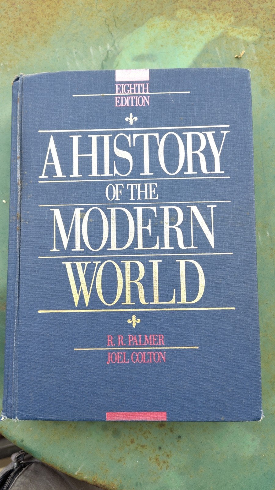 A History of the Modern World - 8e editie R.R. Palmer, Boeken, Europa, Ophalen of Verzenden, R.R. Palmer, Joel Colton, 20e eeuw of later