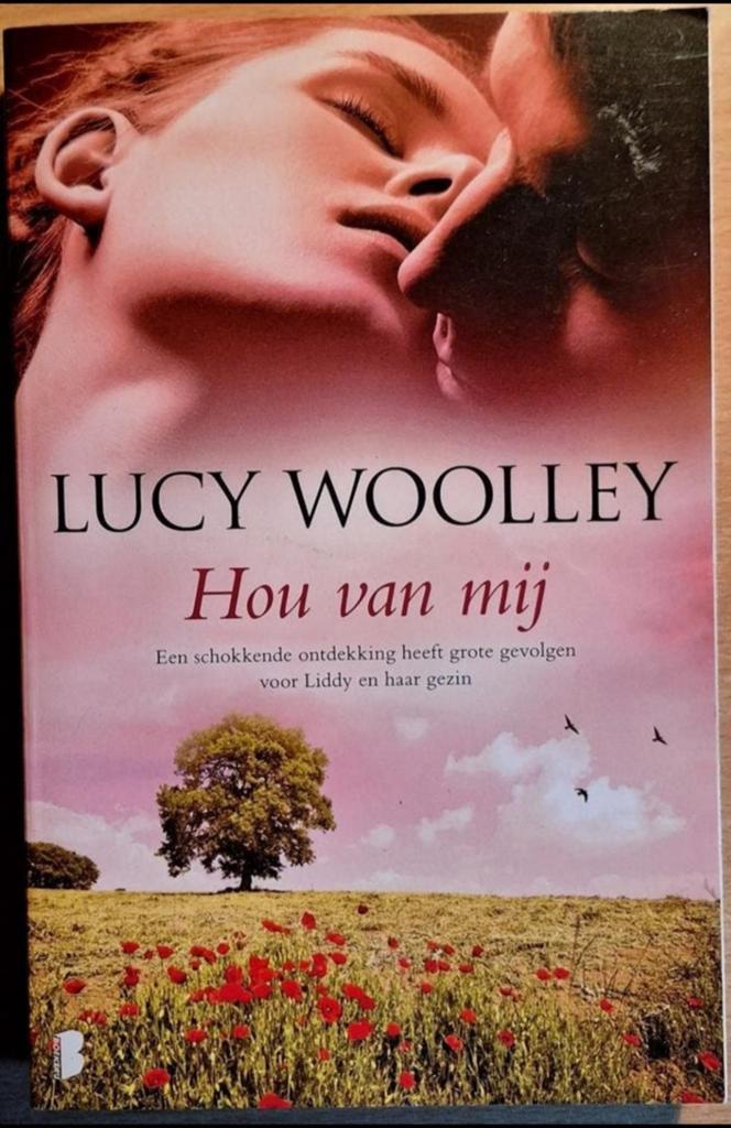 Lucy Woolley - Hou van Mij, Ophalen of Verzenden, Zo goed als nieuw, Lucy Woolley