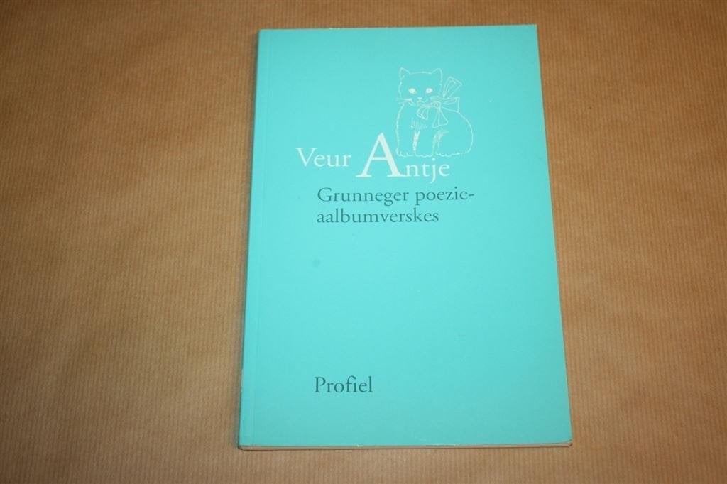 Veur Antje. Grunneger poezie-aalbumverskes., Ophalen of Verzenden, Zo goed als nieuw