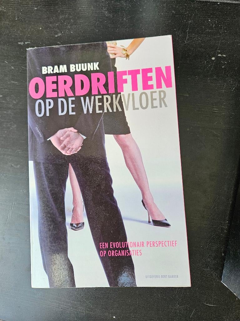 Bram Buunk - oerdriften op de werkvloer, Ophalen of Verzenden, Zo goed als nieuw, Management