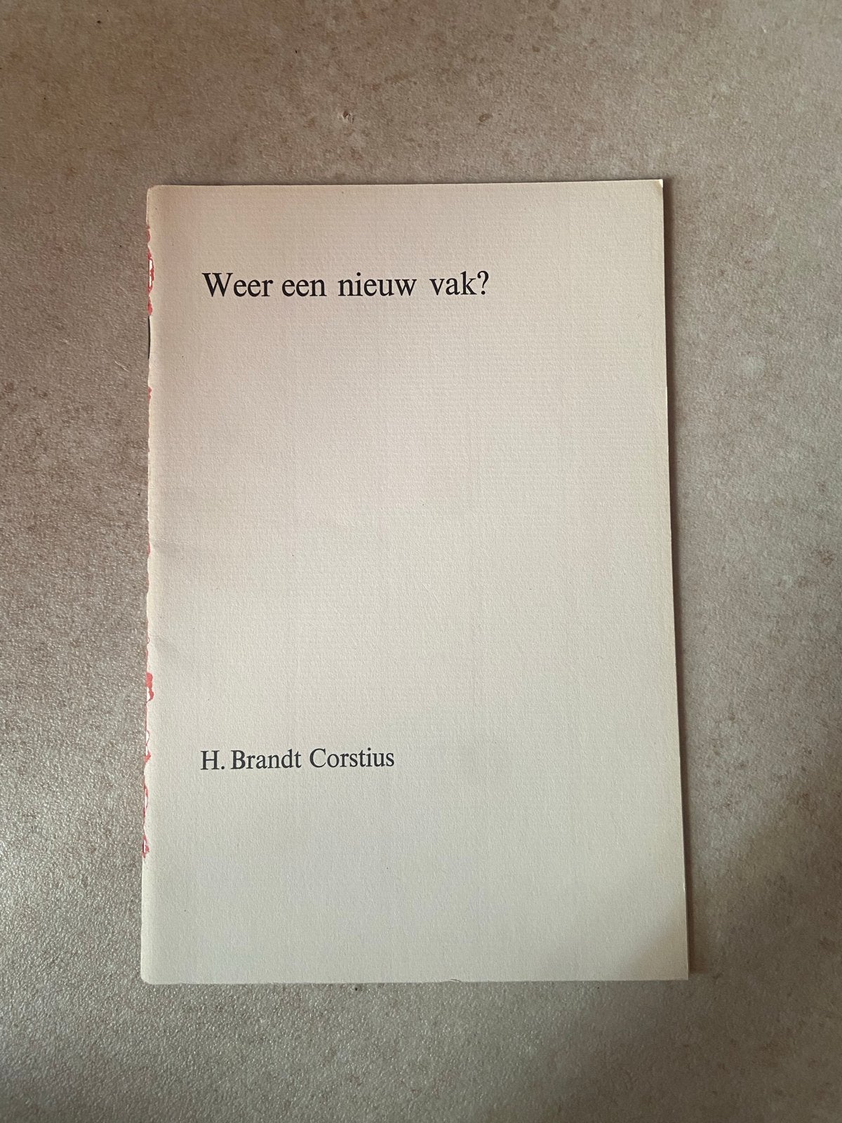Weer een nieuw vak? H. Brandt Corstius (1974), Boeken, Techniek, Ophalen of Verzenden, Gelezen, Overige onderwerpen