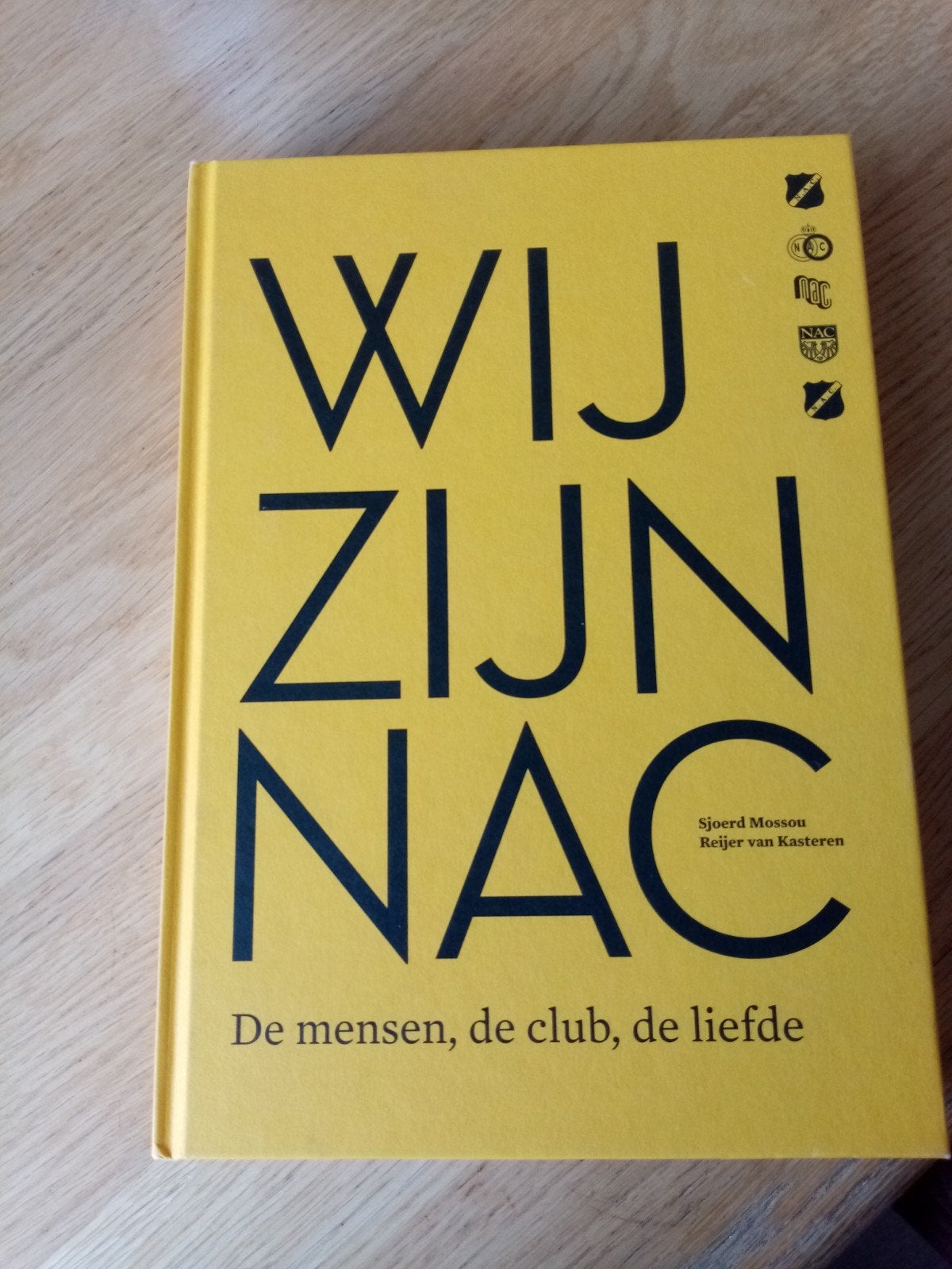 Wij Zijn NAC, Ophalen of Verzenden, Zo goed als nieuw, Sjoerd Mossou, Reijer van Kasteren, Balsport