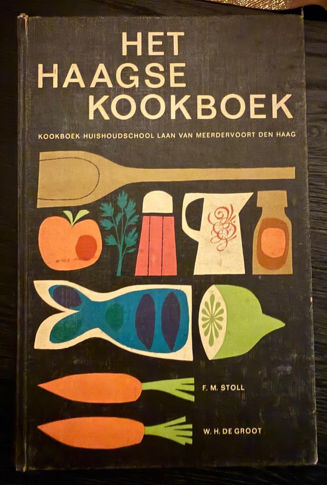 Het Haagse Kookboek - Klassiek kookboek uit Den Haag, Ophalen of Verzenden, Gelezen, Nederland en België, Hoofdgerechten