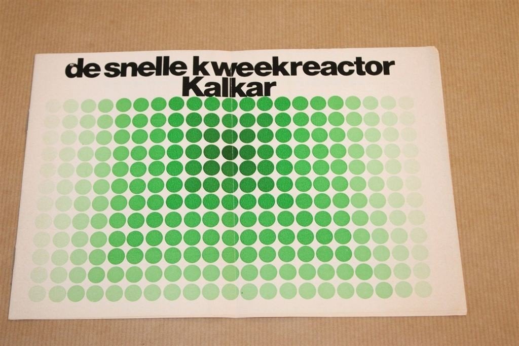 Snelle Kweekreactor Kalkar — Kernenergie, SEP 1974, Ophalen of Verzenden, Gelezen