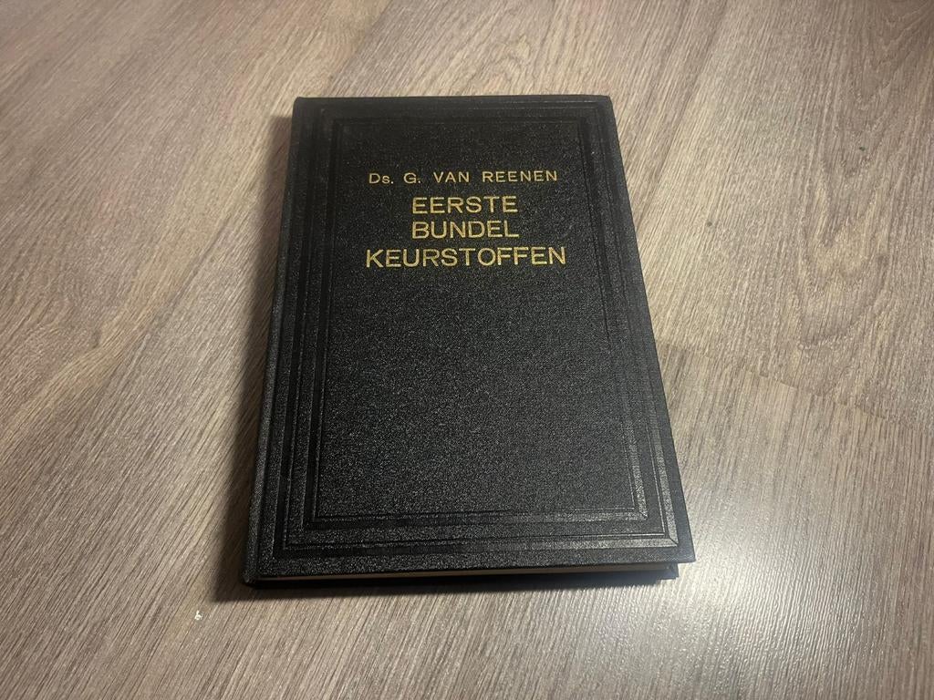 Eerste Bundel Keurstoffen - Ds. G. van Reenen, Gelezen, Ds. G. van Reenen, Christendom | Protestants, Ophalen of Verzenden