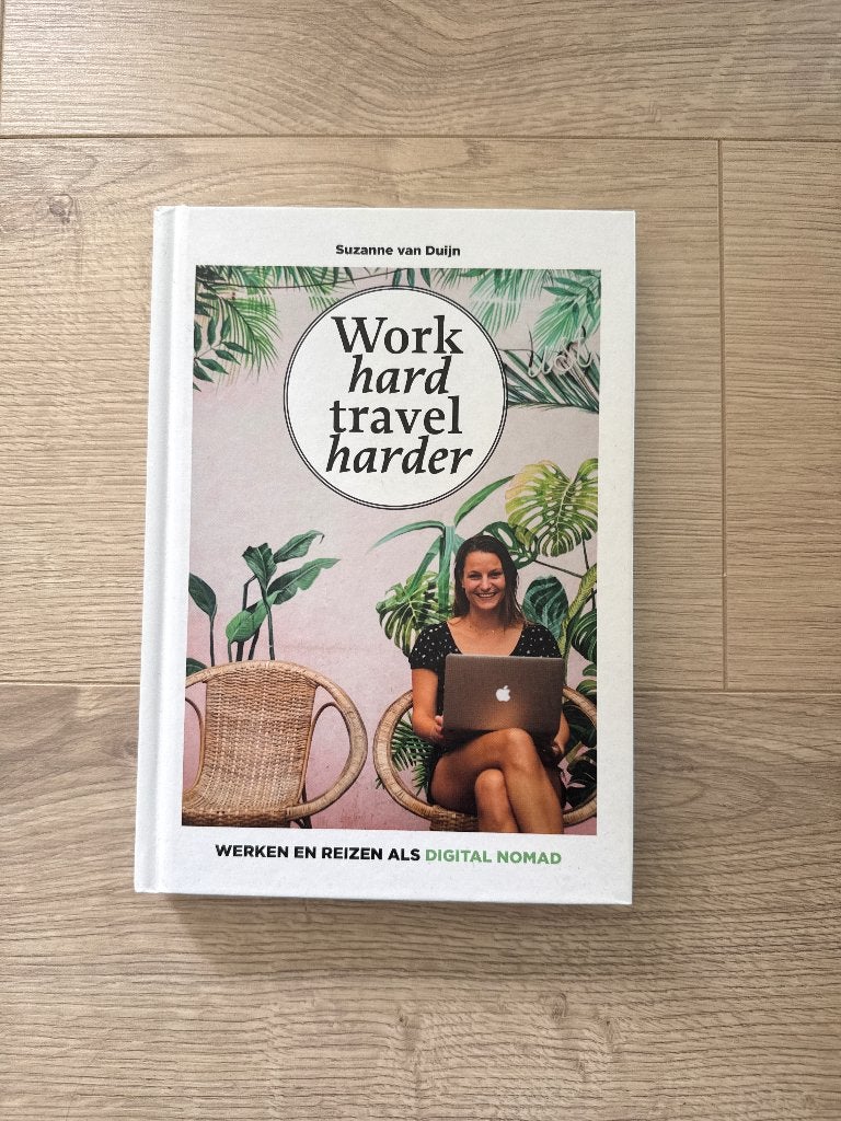 Work Hard Travel Harder boek van Suzanne van Duijn, Europa, Zo goed als nieuw, Reisgids of -boek, Ophalen