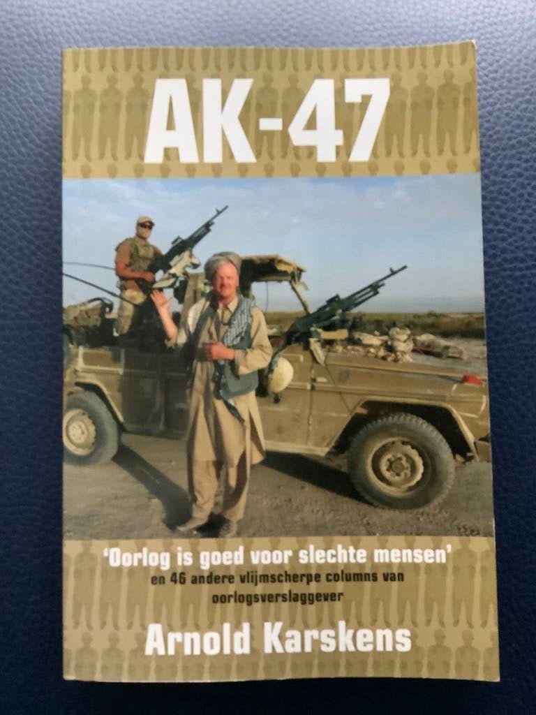 AK-47 - Arnold Karskens - Oorlog is goed voor slechte mensen, Ophalen of Verzenden, Voor 1940, Gelezen, Algemeen