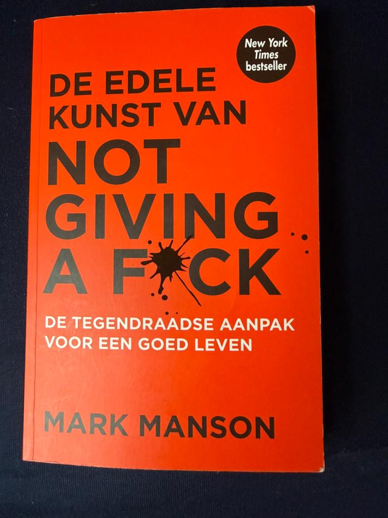 Mark Manson - De edele kunst van not giving a fuck, Boeken, Ophalen of Verzenden, Zo goed als nieuw, Mark Manson