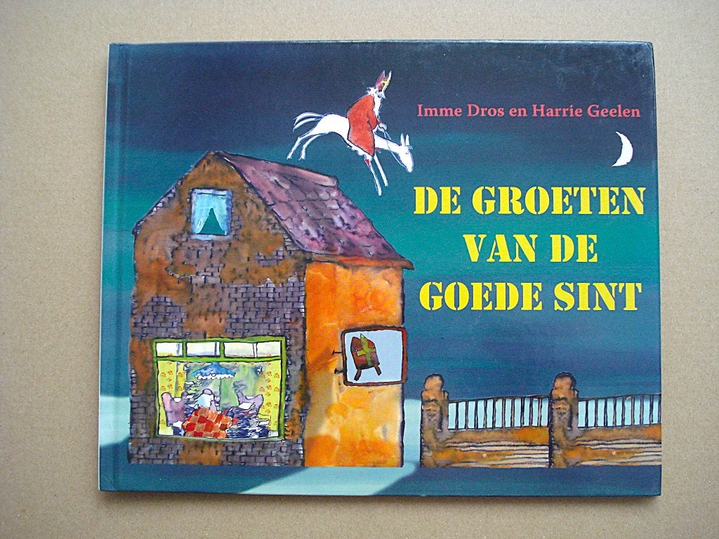 Boek: De groeten van de goede Sint - Imme Dros, Fictie algemeen, Imme Dros, Ophalen of Verzenden, Zo goed als nieuw