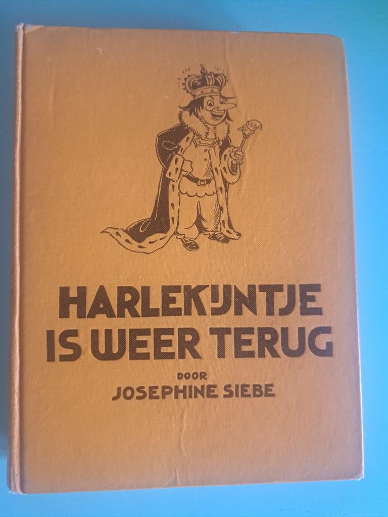 Harlekijntje is weer terug - Josephine Siebe, Boeken, Verzenden, Gelezen, Josephine Siebe, Fictie algemeen