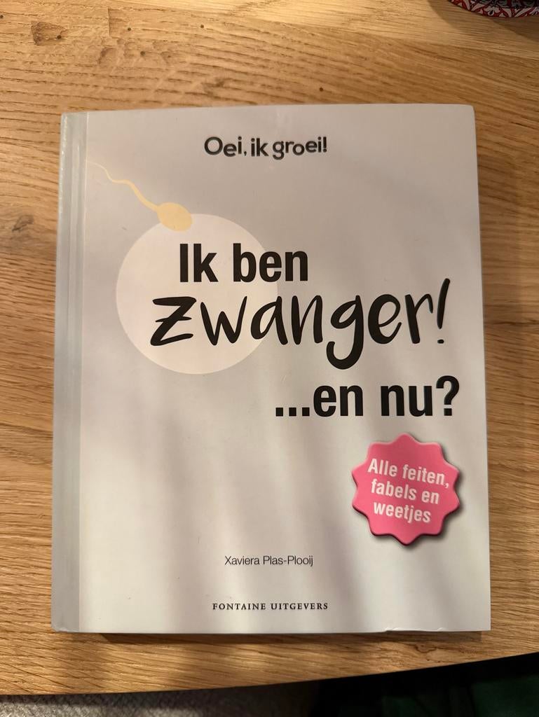 Xaviera Plas-Plooij - Oei, ik groei! Ik ben zwanger… en nu?, Boeken, Ophalen of Verzenden, Zo goed als nieuw, Xaviera Plas-Plooij
