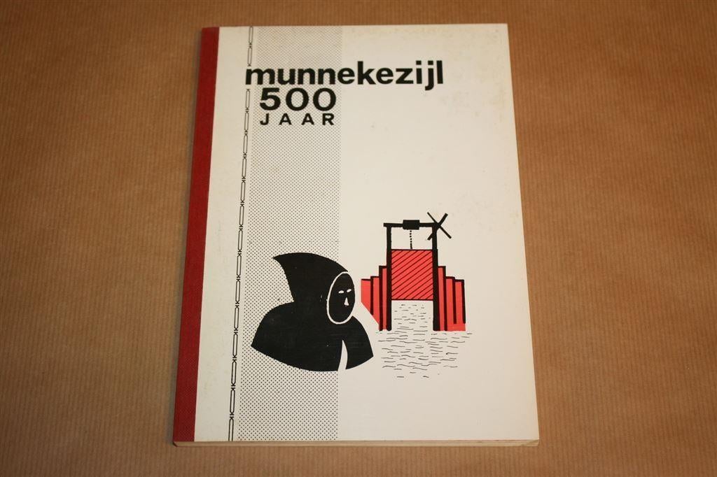 Munnekezijl 500 jaar - 1976 !!, Ophalen of Verzenden, Gelezen