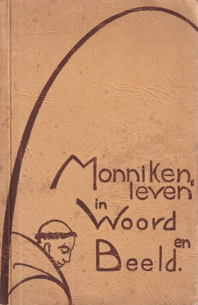 Monniken, leven in woord en beeld; Tegelen 1884-1934, Boeken, Geschiedenis | Stad en Regio, Ophalen of Verzenden, Gelezen