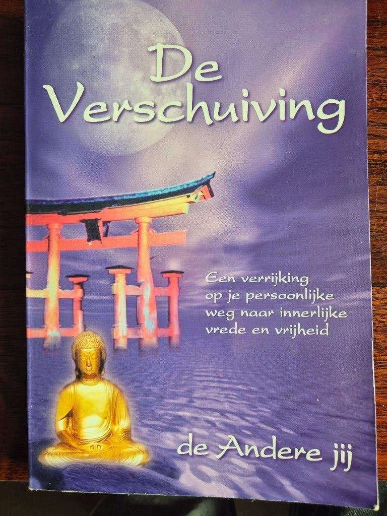 De verschuiving, de andere jij, Spiritualiteit algemeen, Overige typen, Ophalen of Verzenden, Zo goed als nieuw
