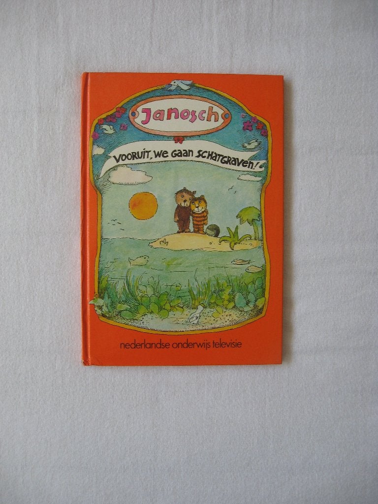 Janosch - Vooruit, we gaan schatgraven (uitgave N.O.T.), Gelezen, Jongen of Meisje, Ophalen of Verzenden, 4 jaar