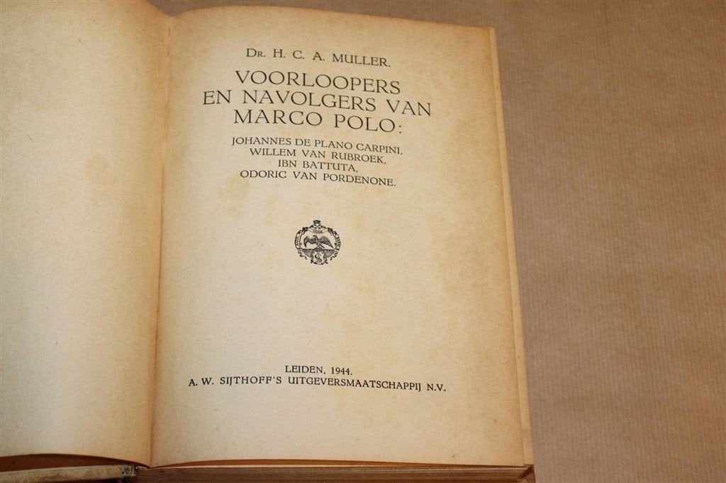 Voorloopers en Navolgers van Marco Polo — Reizen Azie 1944, Ophalen of Verzenden, Gelezen, Europa