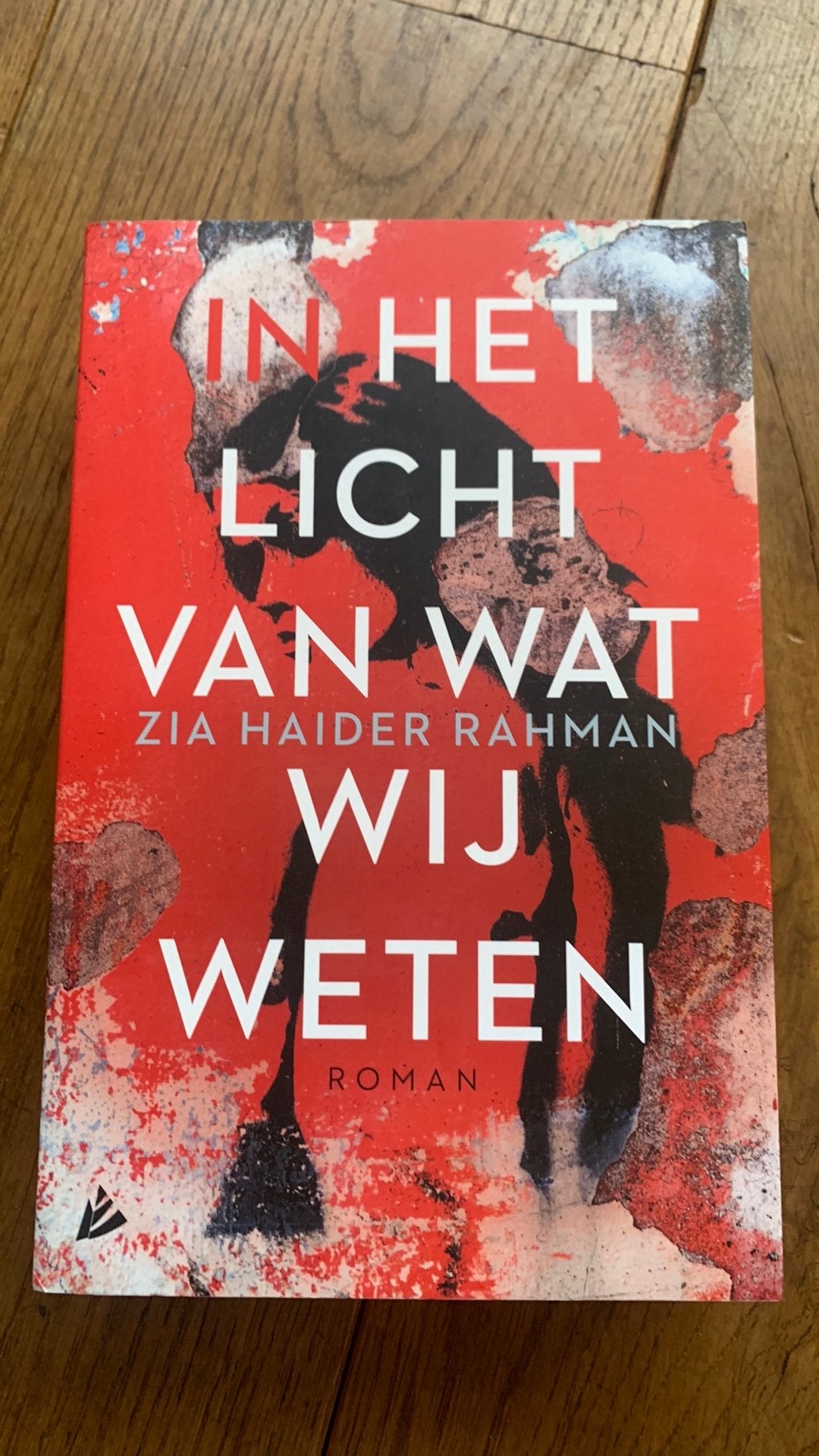 Zia Haider Rahman - In het licht van wat wij weten, Ophalen of Verzenden, Zo goed als nieuw, Zia Haider Rahman