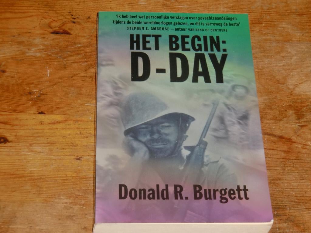 Burgett : Het begin : D-Day (ervaringen 101e Us Airborne), Boeken, Oorlog en Militair, Zo goed als nieuw, Algemeen, Tweede Wereldoorlog