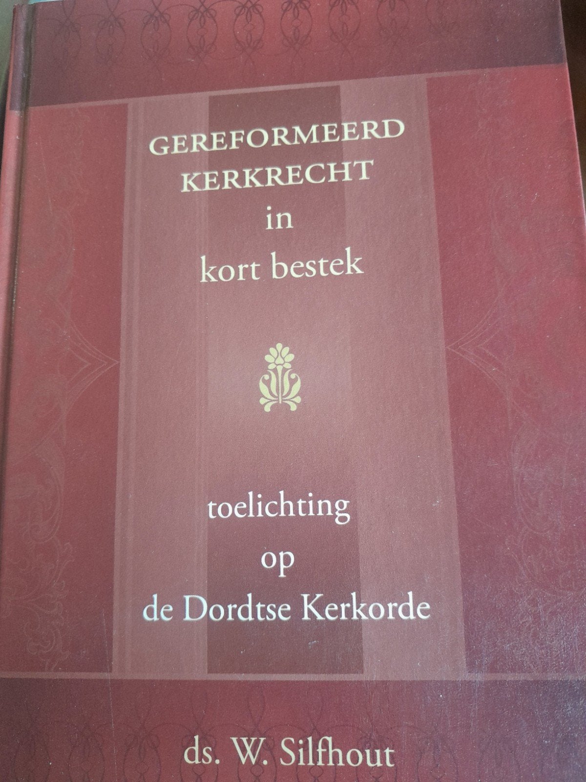 W. Silfhout - Gereformeerd kerkrecht in kort bestek, Ophalen of Verzenden, Zo goed als nieuw, W. Silfhout