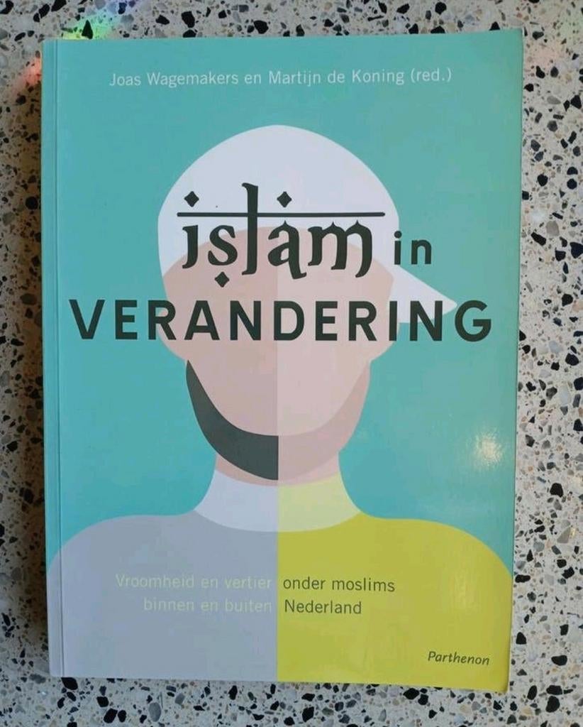 Islam in Verandering - Joas Wagemakers en Martijn de Koning, Boeken, Ophalen of Verzenden, Zo goed als nieuw